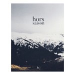 Portfolio de 8 pages dans Hors Saison #1 - revue photographique, juillet 2025 